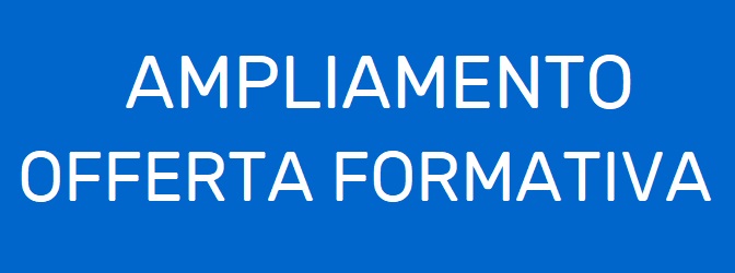 Ampliamento Offerta Formativa