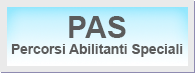 PAS - Percorsi Abilitanti Speciali